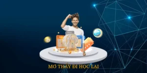 Mơ Thấy Đi Học Lại