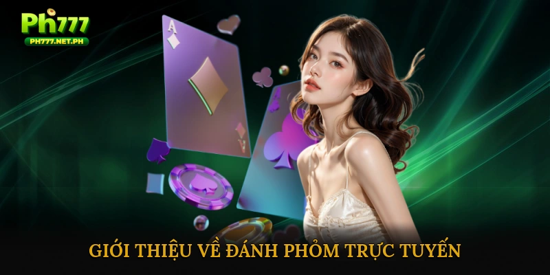 Giới thiệu về đánh phỏm trực tuyến