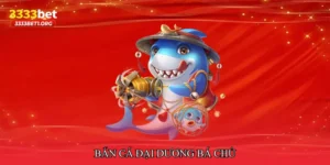 Bắn cá đại dương bá chủ
