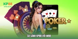 So sánh KP88 với W88